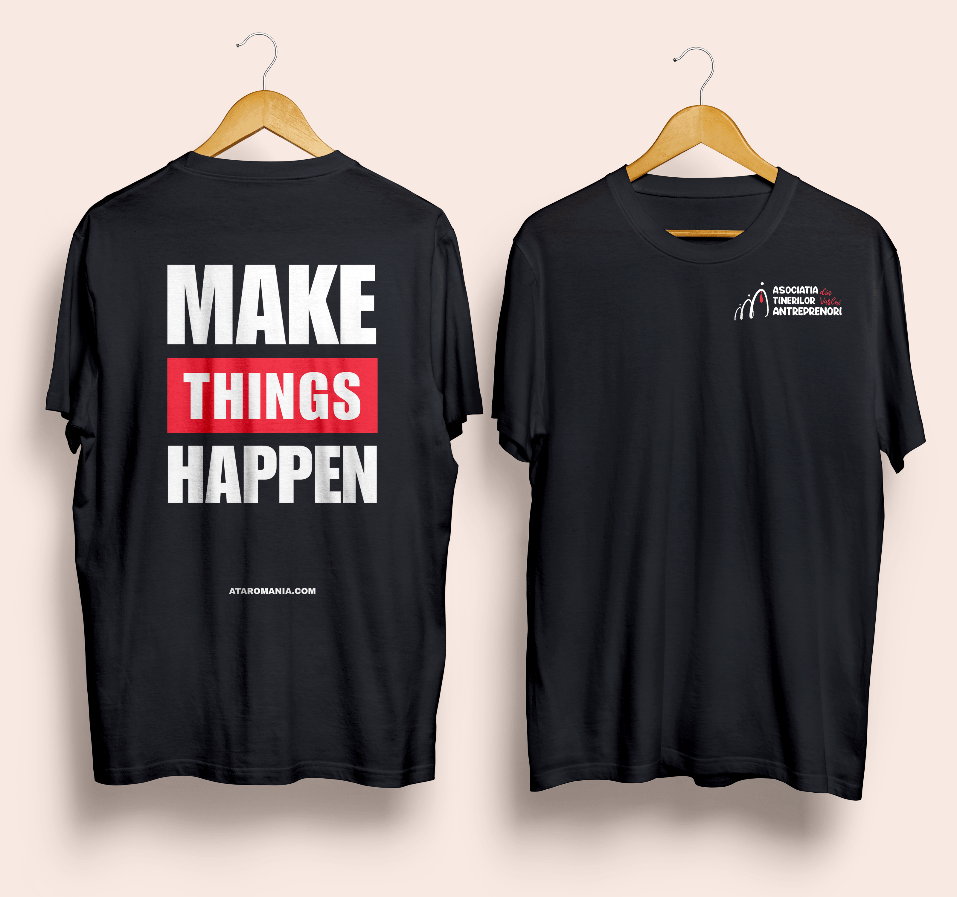 Tricou ATA: MAKE THINGS HAPPEN